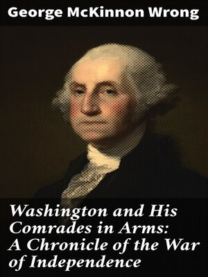 cover image of Washington and His Comrades in Arms